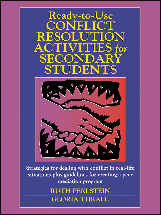 Ready-to-Use Conflict Resolution Activities for Secondary Students (Paperback / softback) 9780130429056