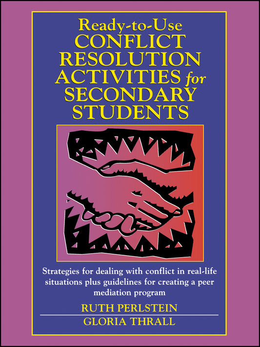 Ready-to-Use Conflict Resolution Activities for Secondary Students (Paperback / softback) 9780130429056