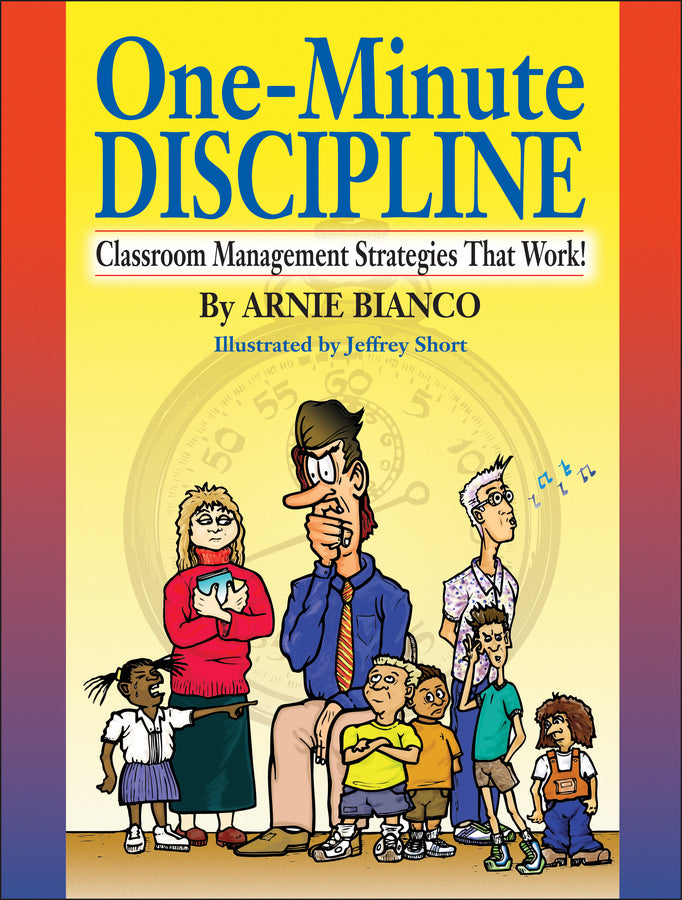 One-Minute Discipline; Classroom Management Strategies That Work (Paperback / softback) 9780130452986