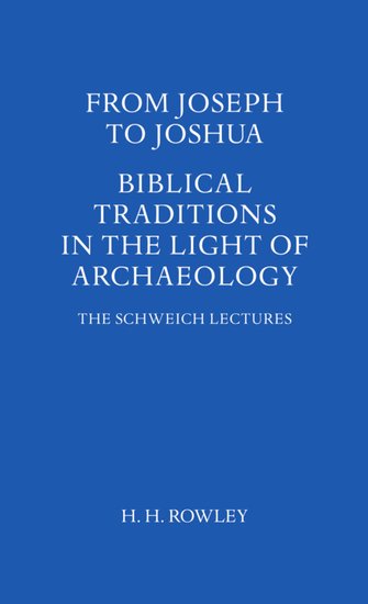 From Joseph to Joshua; Biblical Traditions in the Light of Archaeology (Hardback) 9780197258576