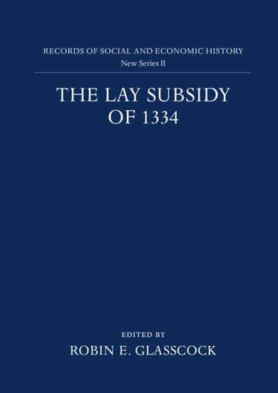 The Lay Subsidy of 1334 (Hardback) 9780197259337