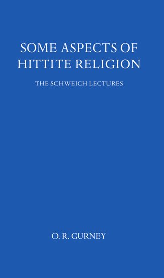 Some Aspects of Hittite Religion (Paperback / softback) 9780197259740