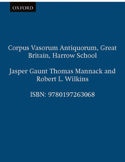 Corpus Vasorum Antiquorum, Great Britain, Harrow School (Hardback) 9780197263068