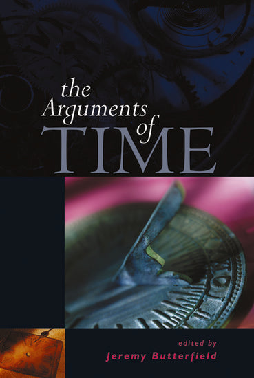 The Arguments of Time (Paperback / softback) 9780197263464