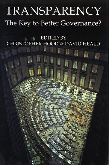 Transparency: The Key to Better Governance? (Hardback) 9780197263839
