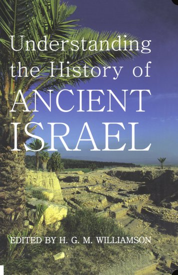 Understanding the History of Ancient Israel (Hardback) 9780197264010