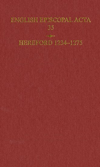 English Episcopal Acta 35, Hereford 1234-1275 (Hardback) 9780197264539