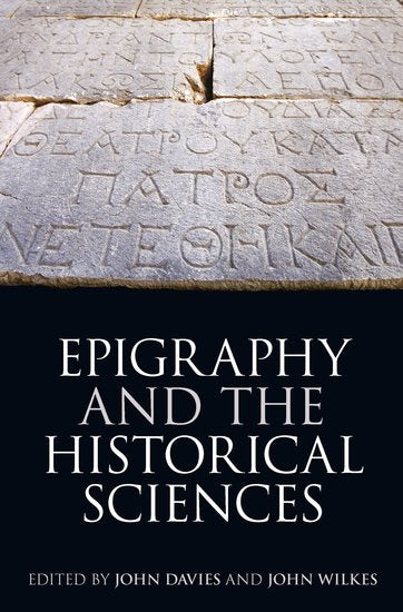 Epigraphy and the Historical Sciences (Fold-out book or chart) 9780197265062