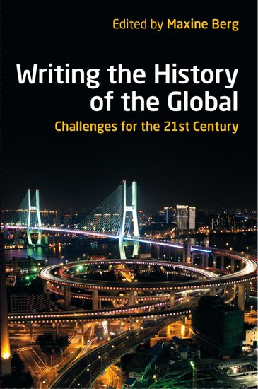 Writing the History of the Global; Challenges for the Twenty-First Century (Paperback / softback) 9780197265321