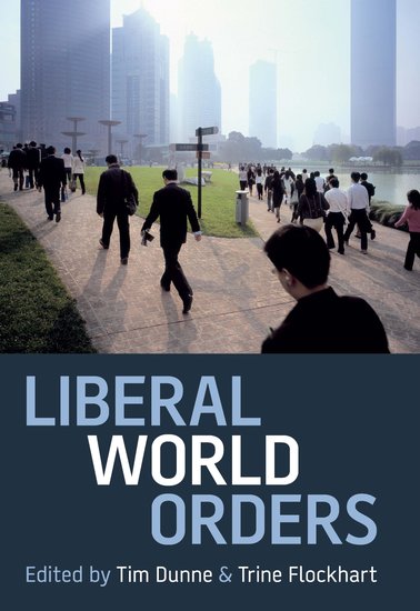 Liberal World Orders (Hardback) 9780197265529