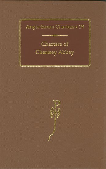 Charters of Chertsey Abbey (Hardback) 9780197265567