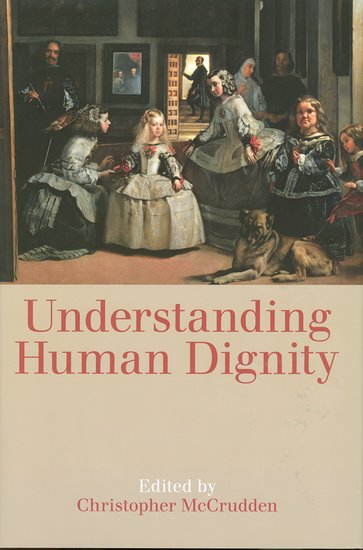 Understanding Human Dignity (Paperback / softback) 9780197265826