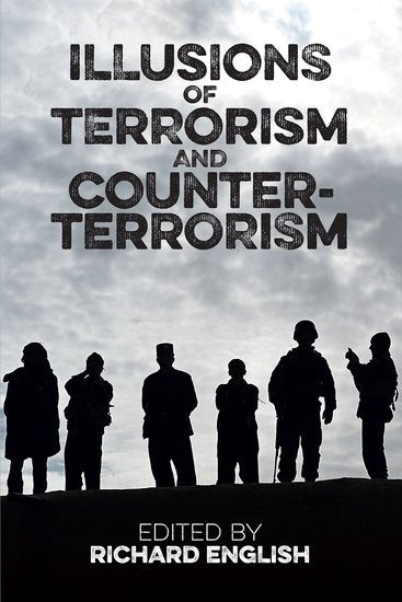 Illusions of Terrorism and Counter-Terrorism (Hardback) 9780197265901