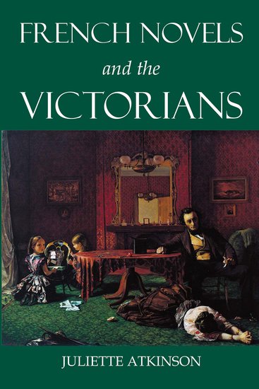French Novels and the Victorians (Hardback) 9780197266090