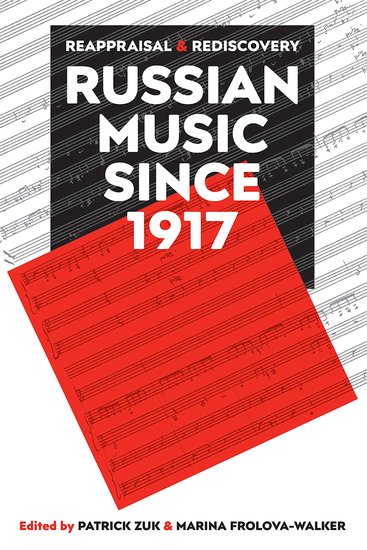Russian Music since 1917; Reappraisal and Rediscovery (Hardback) 9780197266151