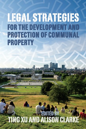 Legal Strategies for the Development and Protection of Communal Property (Hardback) 9780197266380