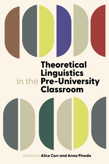 Theoretical Linguistics in the Pre-University Classroom (Hardback) 9780197267479