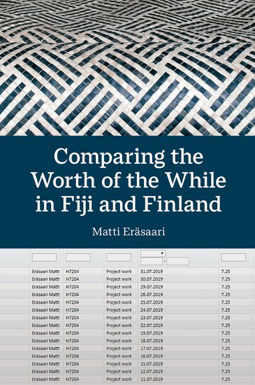 Comparing the Worth of the While in Fiji and Finland (Hardback) 9780197267486