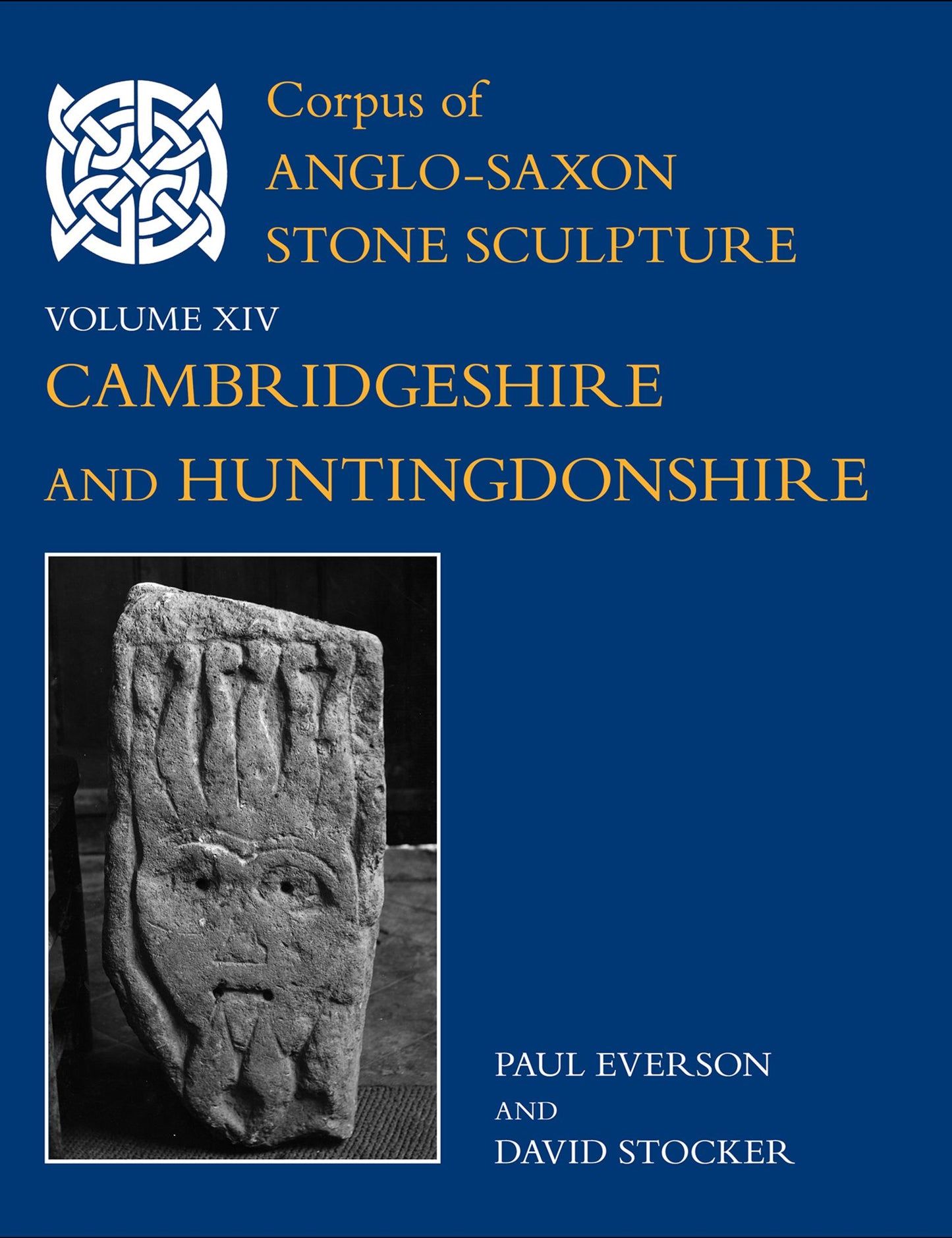 Corpus of Anglo-Saxon Stone Sculpture, XIV, Cambridgeshire and Huntingdonshire (Hardback) 9780197267561