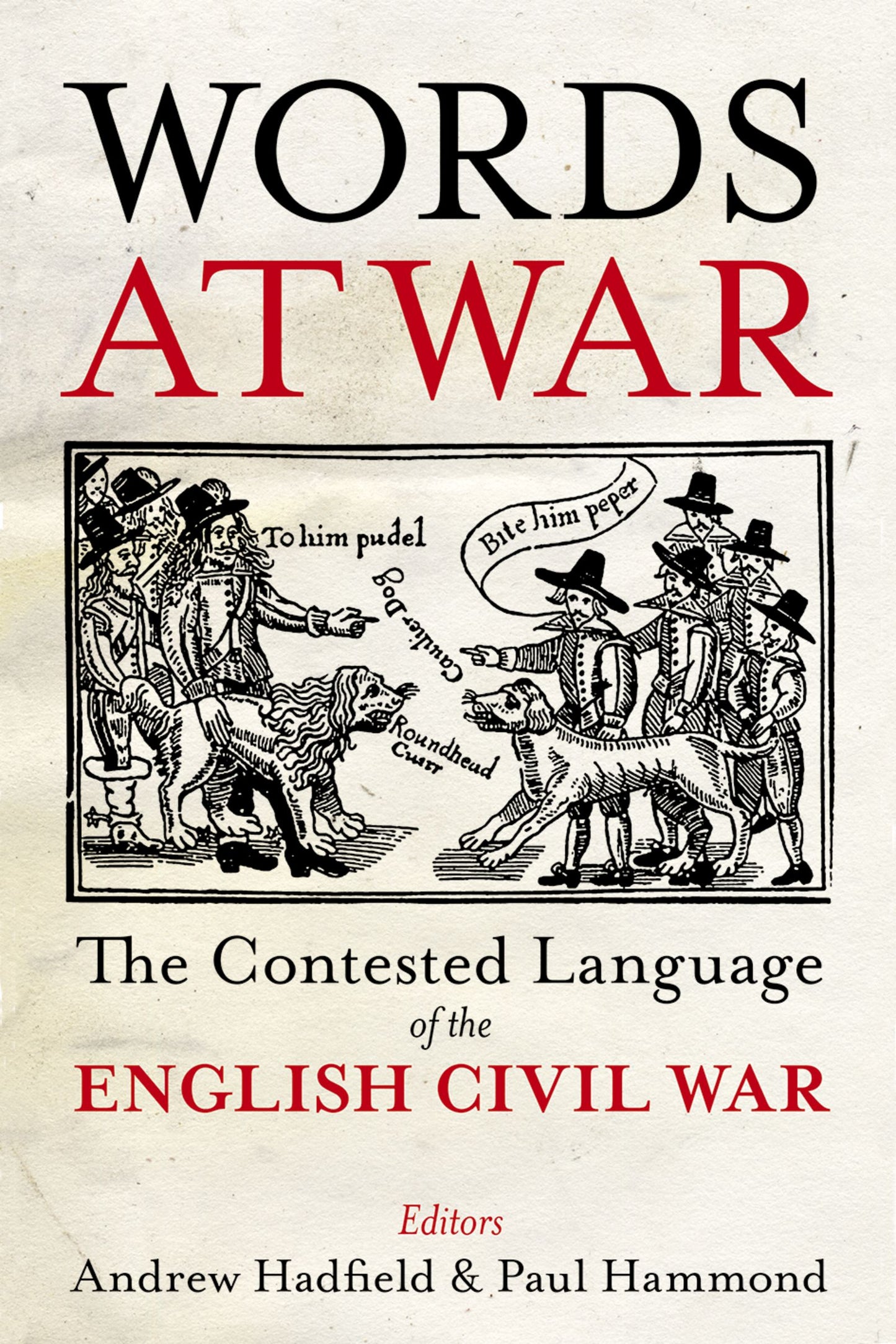 Words at War; The Contested Language of the English Civil War (Hardback) 9780197267622