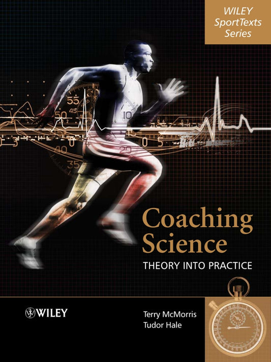 Coaching Science; Theory into Practice (Paperback / softback) 9780470010983