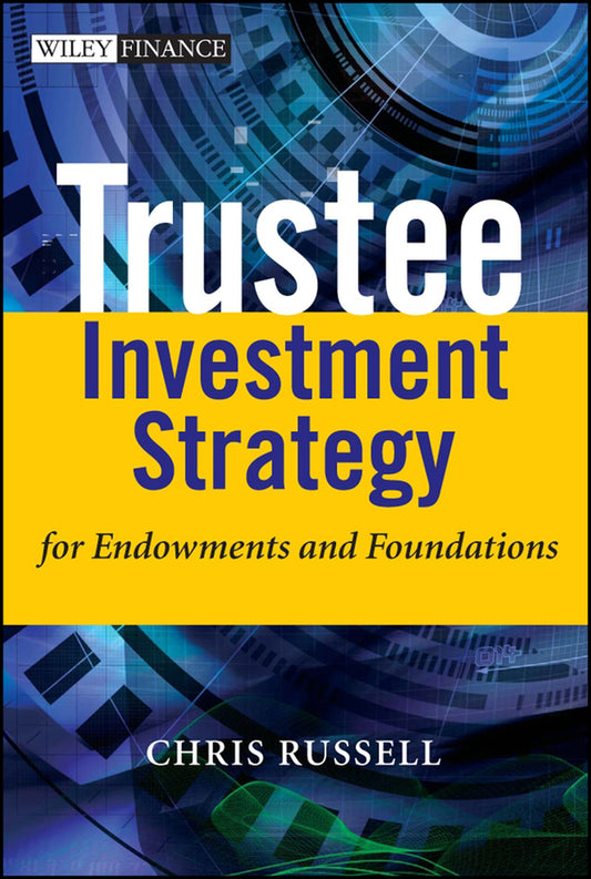 Trustee Investment Strategy for Endowments and Foundations (Hardback) 9780470011966