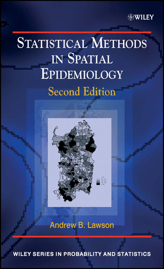Statistical Methods in Spatial Epidemiology (Hardback) 9780470014844