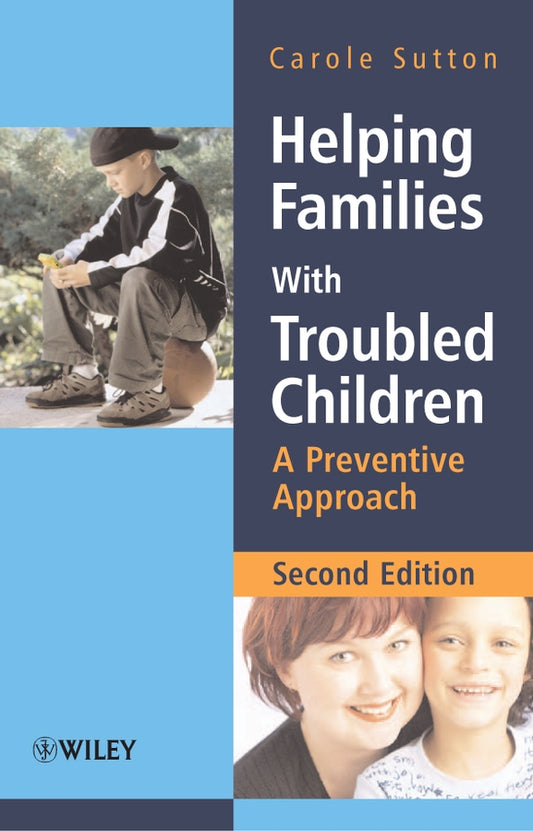 Helping Families with Troubled Children; A Preventive Approach (Paperback / softback) 9780470015506