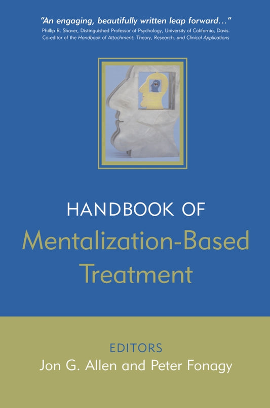 The Handbook of Mentalization-Based Treatment (Paperback / softback) 9780470015612