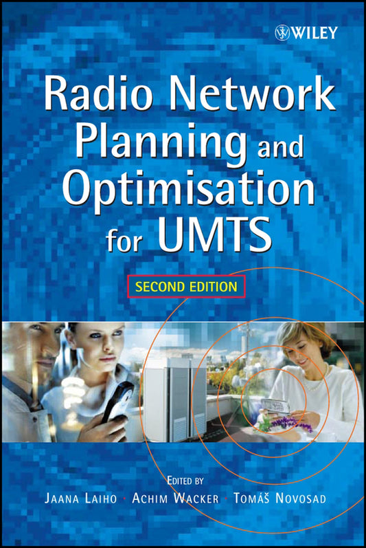 Radio Network Planning and Optimisation for UMTS (Hardback) 9780470015759