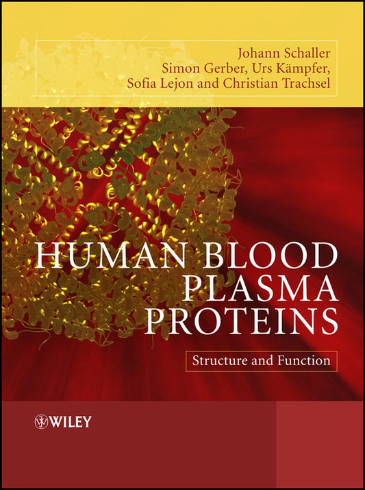 Human Blood Plasma Proteins; Structure and Function (Hardback) 9780470016749