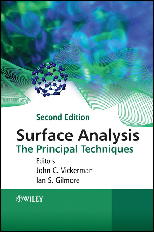 Surface Analysis; The Principal Techniques (Hardback) 9780470017630