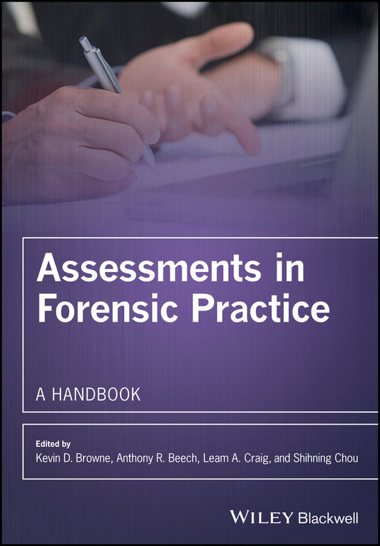 Assessments in Forensic Practice; A Handbook (Hardback) 9780470019016