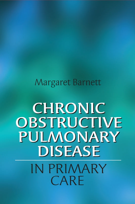 Chronic Obstructive Pulmonary Disease in Primary Care (Paperback / softback) 9780470019849