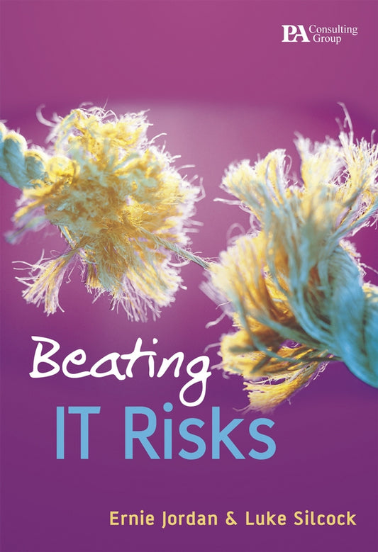 Beating IT Risks (Hardback) 9780470021903