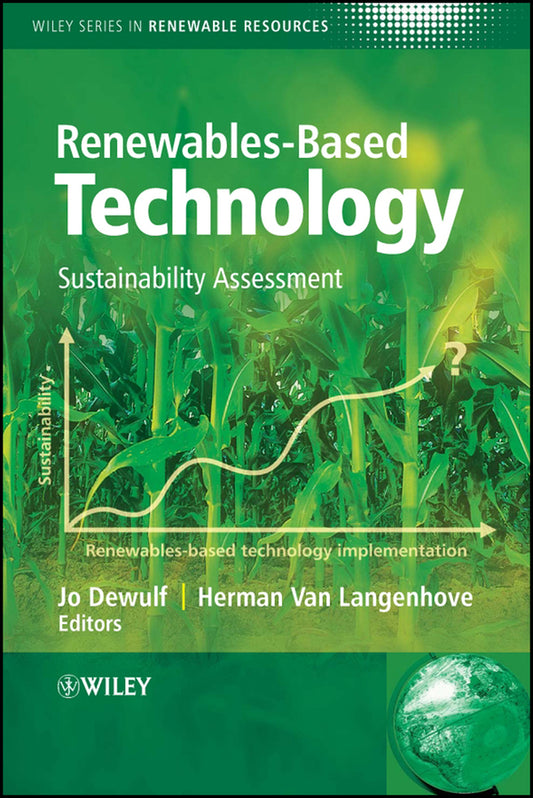 Renewables-Based Technology; Sustainability Assessment (Hardback) 9780470022412