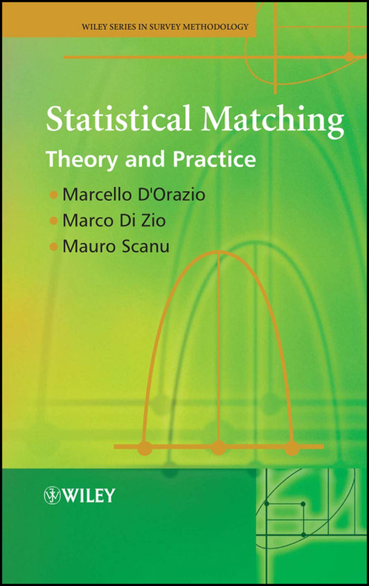 Statistical Matching; Theory and Practice (Hardback) 9780470023532