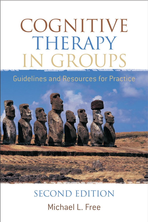 Cognitive Therapy in Groups; Guidelines and Resources for Practice (Paperback / softback) 9780470024485