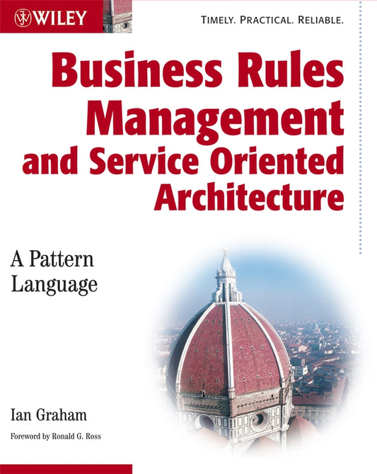 Business Rules Management and Service Oriented Architecture; A Pattern Language (Paperback / softback) 9780470027219