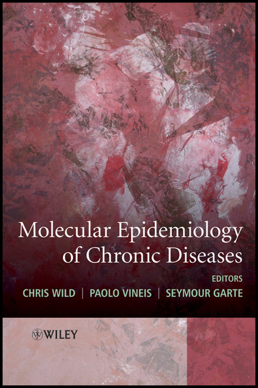 Molecular Epidemiology of Chronic Diseases (Hardback) 9780470027431