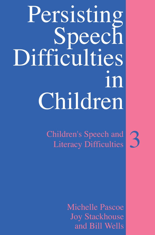 Persisting Speech Difficulties in Children; Children's Speech and Literacy Difficulties (Paperback / softback) 9780470027448