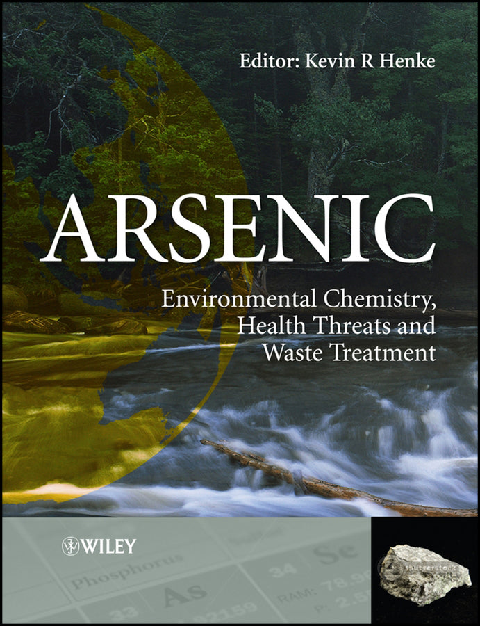 Arsenic; Environmental Chemistry, Health Threats and Waste Treatment (Hardback) 9780470027585