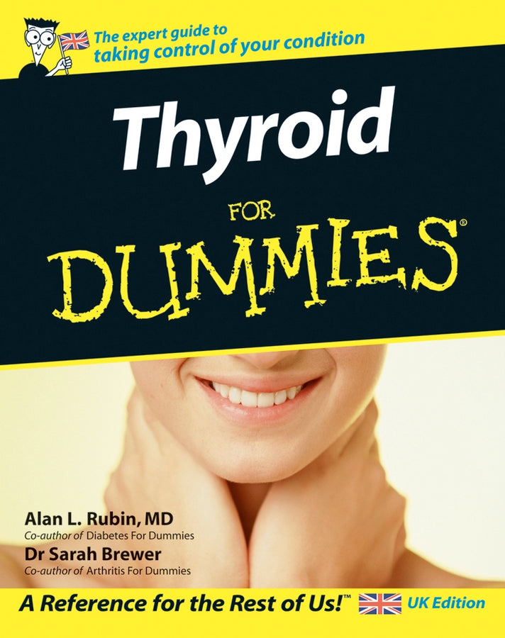 Thyroid For Dummies, UK Edition (Paperback / softback) 9780470031728