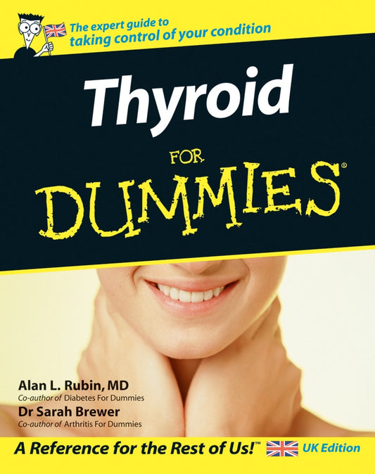 Thyroid For Dummies, UK Edition (Paperback / softback) 9780470031728