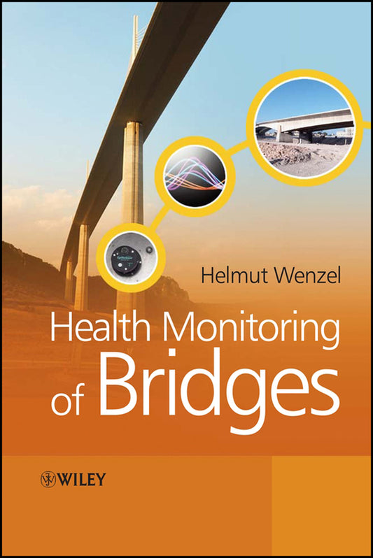 Health Monitoring of Bridges (Hardback) 9780470031735