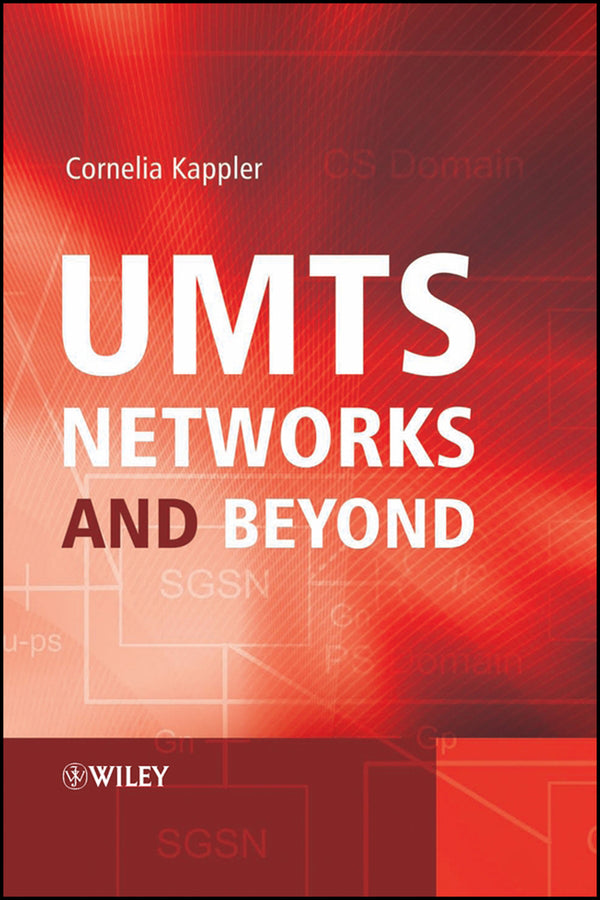 UMTS Networks and Beyond (Hardback) 9780470031902