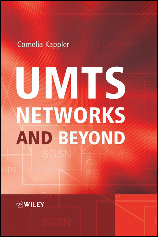 UMTS Networks and Beyond (Hardback) 9780470031902