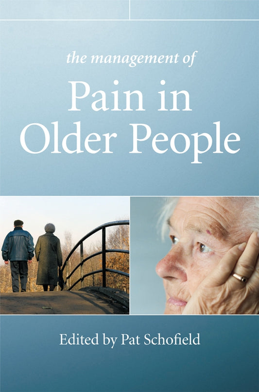 The Management of Pain in Older People (Paperback / softback) 9780470033494