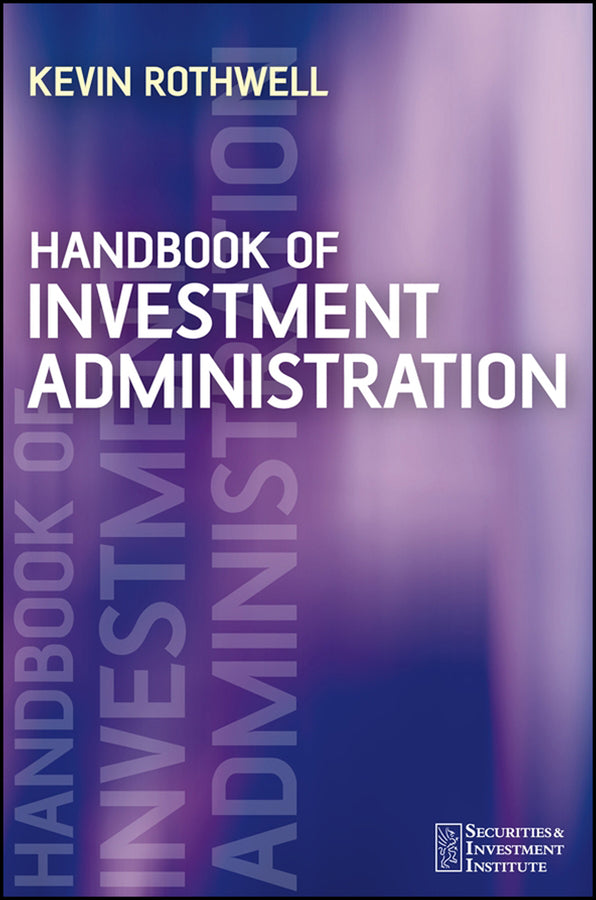 Handbook of Investment Administration (Paperback / softback) 9780470033623