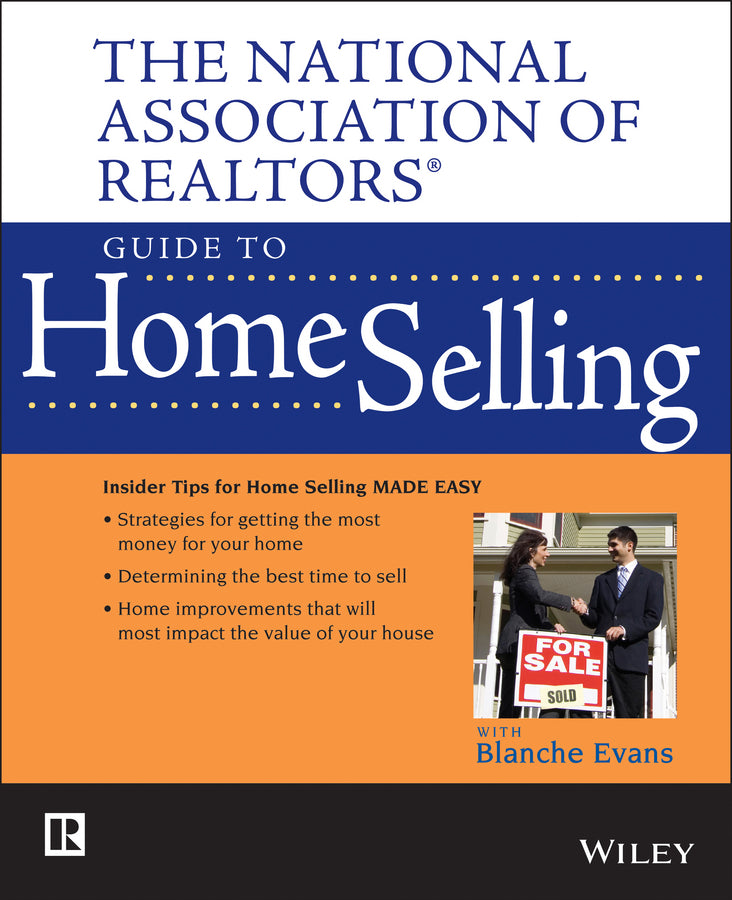The National Association of Realtors Guide to Home Selling (Paperback / softback) 9780470037904